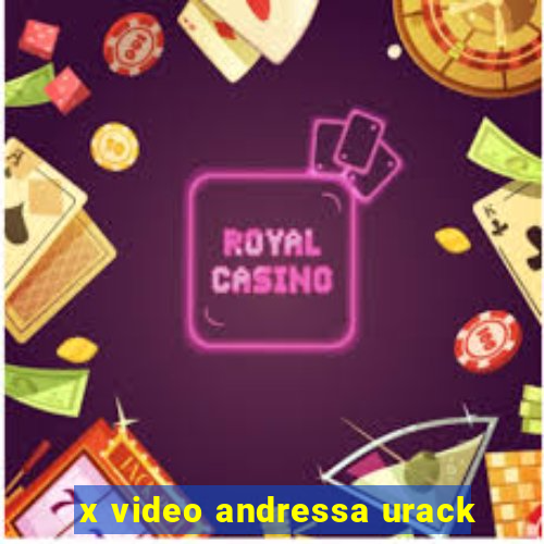 x video andressa urack